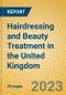 Hairdressing and Beauty Treatment in the United Kingdom: ISIC 9302 - Product Thumbnail Image