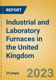Industrial and Laboratory Furnaces in the United Kingdom: ISIC 2914- Product Image