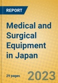 Medical and Surgical Equipment in Japan- Product Image