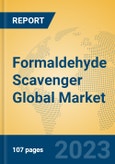 Formaldehyde Scavenger Global Market Insights 2023, Analysis and Forecast to 2028, by Manufacturers, Regions, Technology, Application, Product Type- Product Image