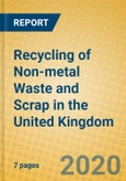 Recycling of Non-metal Waste and Scrap in the United Kingdom- Product Image