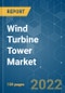 Wind Turbine Tower Market - Growth, Trends, COVID-19 Impact, and Forecasts (2022 - 2027) - Product Thumbnail Image