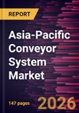 Asia-Pacific Conveyor System Market Size and Forecast (2021 - 2031)- Product Image
