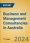 Business and Management Consultancies in Australia - Product Image