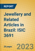 Jewellery and Related Articles in Brazil: ISIC 3691- Product Image