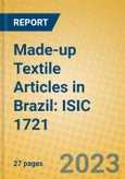 Made-up Textile Articles in Brazil: ISIC 1721- Product Image