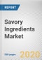 Savory Ingredients Market by Source, Type and Application: Global Opportunity Analysis and Industry Forecast, 2020-2027 - Product Thumbnail Image