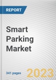 Smart Parking Market By Type, By Technology, By Application, By End User: Global Opportunity Analysis and Industry Forecast, 2023-2032- Product Image