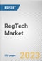 RegTech Market By Component, By Deployment Mode, By Enterprise Size, By Application, By End User: Global Opportunity Analysis and Industry Forecast, 2023-2032 - Product Image