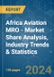 Africa Aviation MRO - Market Share Analysis, Industry Trends & Statistics, Growth Forecasts 2019 - 2029 - Product Thumbnail Image