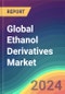 Global Ethanol Derivatives Market Analysis: Plant Capacity, Production, Operating Efficiency, Demand & Supply, End-User Industries, Sales Channel, Regional Demand, Foreign Trade, Company Share, 2015-2030 - Product Image