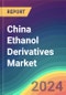 China Ethanol Derivatives Market Analysis: Plant Capacity, Production, Operating Efficiency, Demand & Supply, End-User Industries, Sales Channel, Regional Demand, 2015-2030 - Product Image