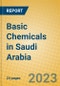 Basic Chemicals in Saudi Arabia - Product Image