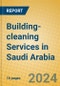 Building-cleaning Services in Saudi Arabia - Product Image
