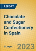 Chocolate and Sugar Confectionery in Spain- Product Image