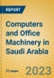 Computers and Office Machinery in Saudi Arabia - Product Thumbnail Image
