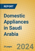 Domestic Appliances in Saudi Arabia- Product Image