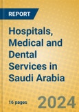 Hospitals, Medical and Dental Services in Saudi Arabia- Product Image
