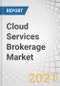 Cloud Services Brokerage Market by Service Type (Integration & Support, Migration & Customization, and Automation & Orchestration), Platform, Deployment Model, Organization Size, Vertical, and Region, - Global Forecast to 2025 - Product Thumbnail Image