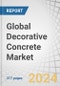 Global Decorative Concrete Market by Type (Stamped, Stained, Colored, Polished, Epoxy, Concrete Overlays), Application (Floors, Walls, Driveways & sidewalks, Pool decks), End-use Industry (Residential, Non-residential), and Region - Forecast to 2028 - Product Image