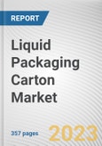 Liquid Packaging Carton Market By Carton Type, By Shelf Life, By End Use: Global Opportunity Analysis and Industry Forecast, 2023-2032- Product Image