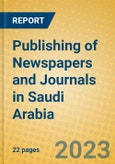Publishing of Newspapers and Journals in Saudi Arabia- Product Image