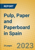Pulp, Paper and Paperboard in Spain- Product Image