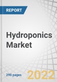 Hydroponics Market by Type (Aggregate systems and Liquid systems), Equipment, Input (Nutrients and Grow media), Crop Type (Vegetables, Fruits, Flowers), Farming method (Indoor and Outdoor), Crop area, and Region - Global Forecast to 2027- Product Image