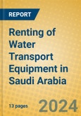 Renting of Water Transport Equipment in Saudi Arabia- Product Image
