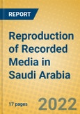 Reproduction of Recorded Media in Saudi Arabia- Product Image