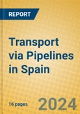 Transport via Pipelines in Spain- Product Image