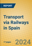 Transport via Railways in Spain- Product Image