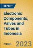 Electronic Components, Valves and Tubes in Indonesia: ISIC 321- Product Image