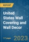 United States Wall Covering and Wall Decor - Growth, Trends, COVID-19, and Forecasts (2023-2028) - Product Thumbnail Image