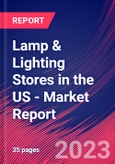 Lamp & Lighting Stores in the US - Industry Market Research Report- Product Image