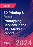 3D Printing & Rapid Prototyping Services in the US - Industry Market Research Report- Product Image