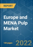 Europe and MENA Pulp Market - Growth, Trends, COVID-19 Impact, and Forecasts (2022 - 2027)- Product Image