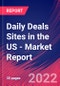 Daily Deals Sites in the US - Industry Market Research Report - Product Thumbnail Image