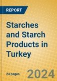 Starches and Starch Products in Turkey- Product Image