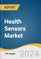 Health Sensors Market Size, Share & Trends Analysis Report By Material Type (Polyurethane, Nylon), By Application (Peripheral Artery Disease), By End-use, By Region, And Segment Forecasts, 2024 - 2030 - Product Image