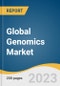Global Genomics Market Size, Share & Trends Analysis Report by Application & Technology (Functional Genomics, Epigenomics), Deliverable (Products, Services), End-use (Clinical Research, Hospital & Clinics), Region, and Segment Forecasts, 2024-2030 - Product Image