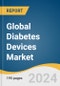 Global Diabetes Devices Market Size, Share & Trends Analysis Report by Type (Blood Glucose Monitoring Devices, Insulin Delivery Devices), Distribution Channel (Hospital Pharmacies, Retail Pharmacies), End-use, Region, and Segment Forecasts, 2024-2030 - Product Image