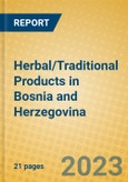 Herbal/Traditional Products in Bosnia and Herzegovina- Product Image
