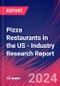 Pizza Restaurants in the US - Industry Research Report - Product Image