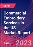 Commercial Embroidery Services in the US - Industry Market Research Report- Product Image