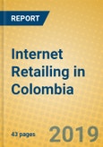 Internet Retailing in Colombia- Product Image