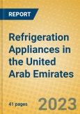 Refrigeration Appliances in the United Arab Emirates- Product Image