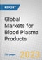 Global Markets for Blood Plasma Products - Product Thumbnail Image