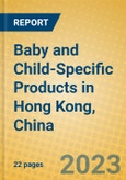 Baby and Child-Specific Products in Hong Kong, China- Product Image