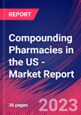 Compounding Pharmacies in the US - Industry Market Research Report- Product Image